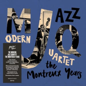 MODERN JAZZ QUARTET「THE MONTREUX YEARS」